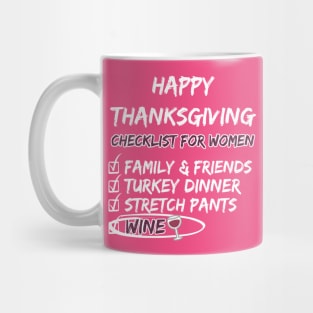 Women's Funny Happy Thanksgiving Checklist Mug